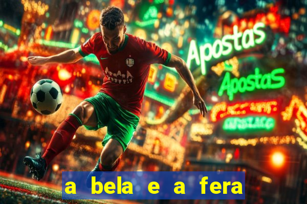 a bela e a fera 2014 filme completo dublado